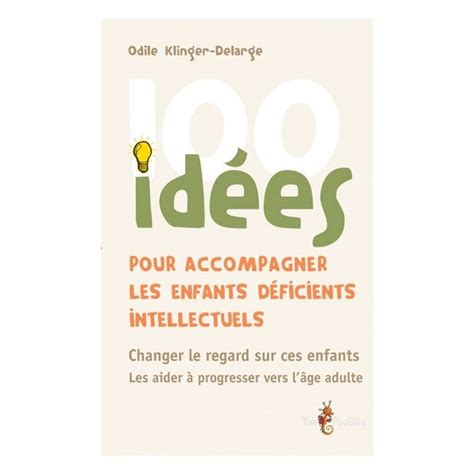 Id Es Pour Accompagner Les Enfants D Ficients Intellectuels