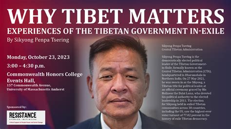 Why Tibet Matters Experiences Of The Tibetan Government In Exile By