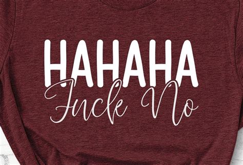 Hahaha Fuck No Funny Adult Svg Design So Fontsy