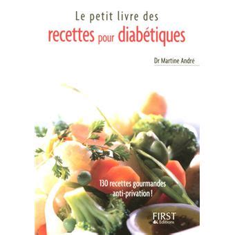 Le petit livre des recettes pour diabétiques broché Martine André