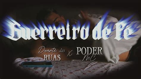 Duarte das Ruas x Poder Mc Guerreiro de Fé Clipe Official