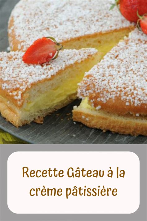 Recette G Teau La Cr Me P Tissi Re Recettes Du Net