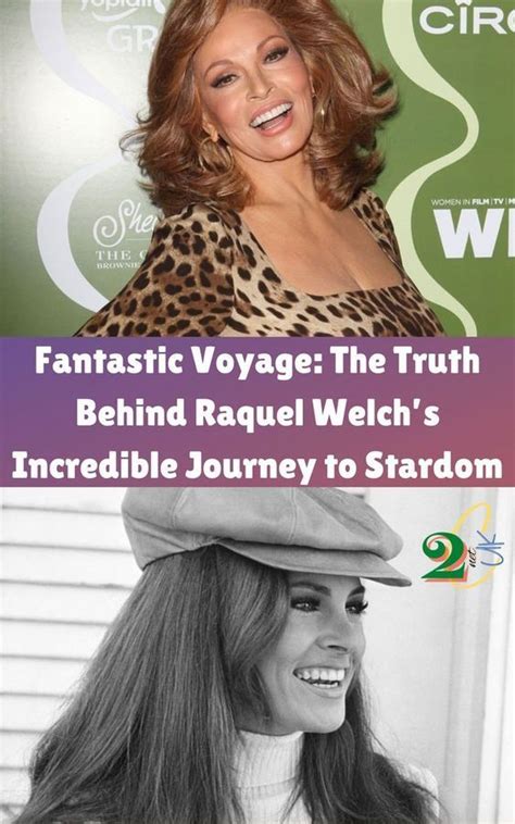 Fantastic Voyage: The Truth Behind Raquel Welch’s Incredible Journey to ...