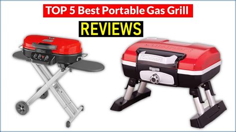 Best 5 Portable Gas Grill Reviews Top 5 Best Portable Gas Grill Buying Guide Youtube