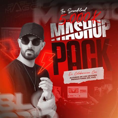 Stream Mashup Pack Especial 5k Soundcloud 10 Tracks Exclusivos