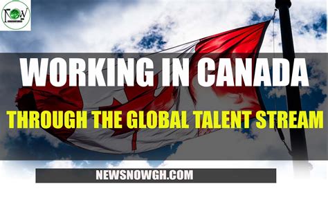 Working In Canada Through The Global Talent Stream