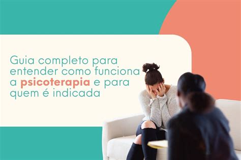 O Que É Psicoterapeuta - Psicoterapeuta: O Que é, Qual Sua Função e Quando Procurar - Psicoter
