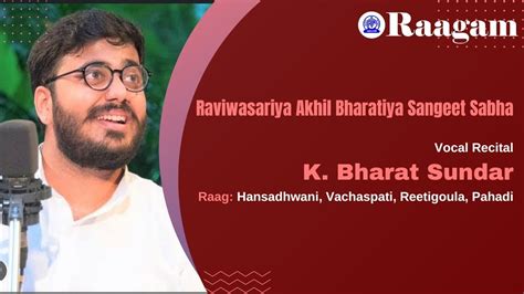 Raviwasariya Akhil Bharatiya Sangeet Sabha Ii Vocal Recital By K