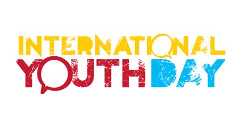 International Youth Day Is 20 Celebrating Young People And Youth