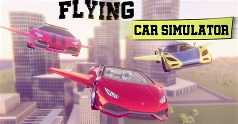 Flying Car Simulator - Spiele Flying Car Simulator auf CrazyGames