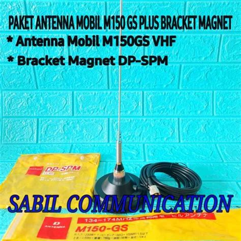 Promo Paket Antena Radio Rig Mobil Vhf M150 Gs Plus Bracket Magnet Dp