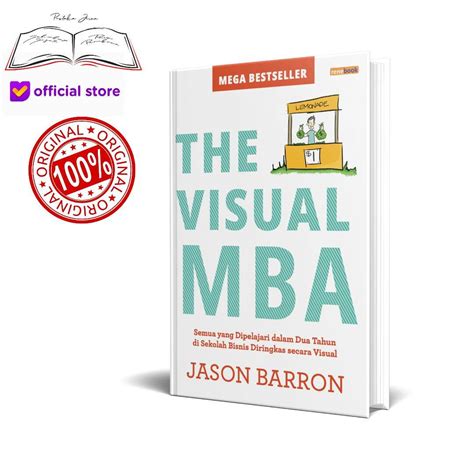 Buku The Visual Mba Semua Yang Dipelajari Dalam Dua Tahun Di Sekolah