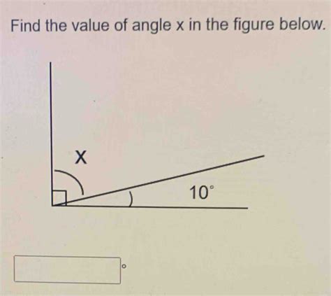 Solved Find The Value Of Angle X In The Figure Below Math