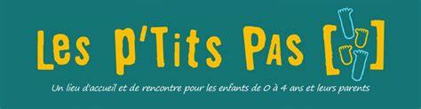 Bonjour à toutes et à tous Les P tits Pas