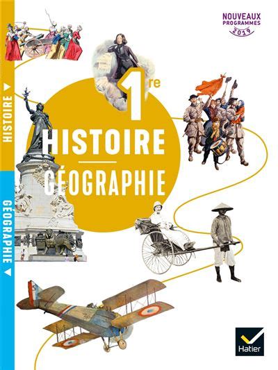 Histoire Géographie 1re Ed 2019 Livre De Lélève Broché Martin