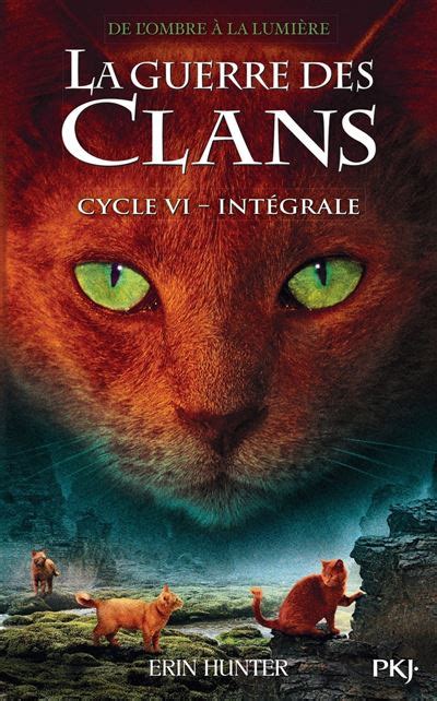 La guerre des clans Intégrale Cycle 6 ebook ePub Erin Hunter