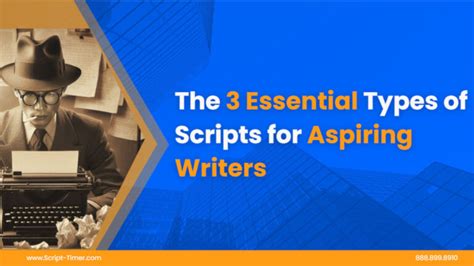 The 3 Essential Types Of Scripts For Aspiring Writers Script Timer