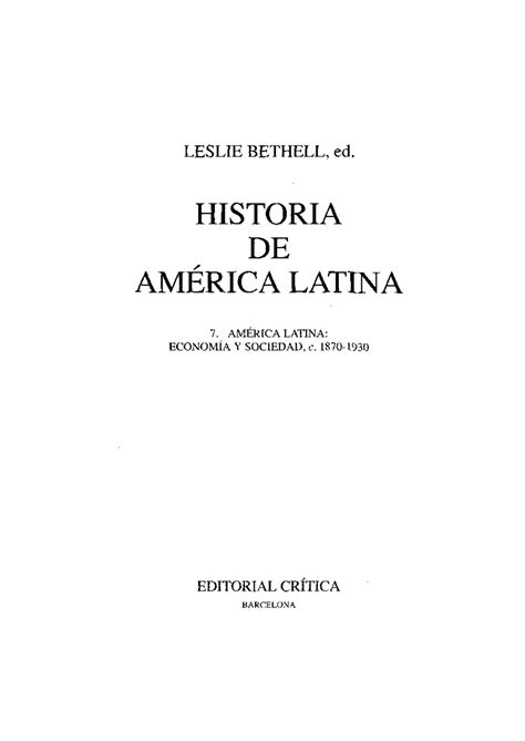 Glade Am Rica Latina Y La Econom A Internacional Leslie Bethell Ed Historia De Am Rica