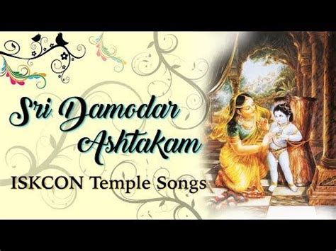 Damodar Ashtakam with Lyrics and Meaning - ISKCON Temple Songs | Sri ...