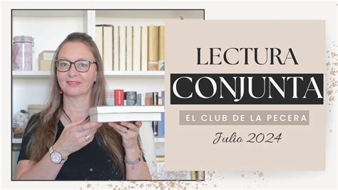 LECTURAS CONJUNTAS Para JULIO En EL CLUB DE LA PECERA YouTube