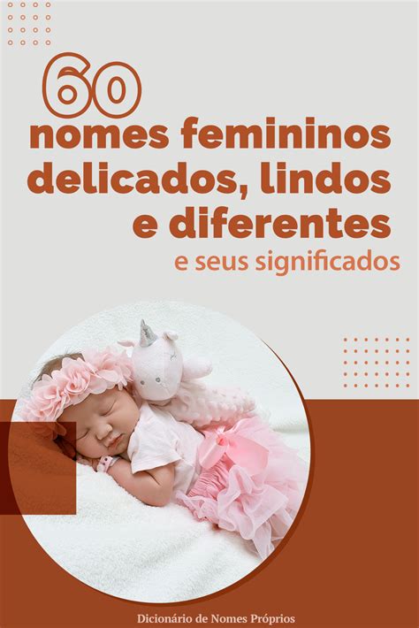 Lindos Nomes Femininos - 60 nomes femininos delicados, lindos e diferentes! | Nomes bonitos e ...