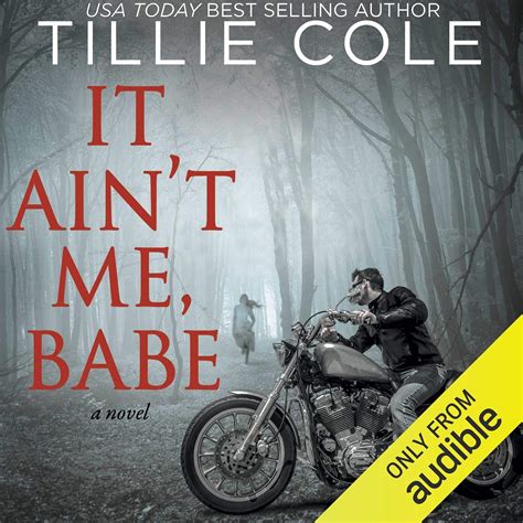 Amazon It Ain T Me Babe Audible Audio Edition Tillie Cole J F Harding Annie Green