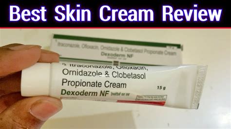 Best Skin Cream Reviews Dexoderm Nf Cream Health Tips Bangla 24 Youtube