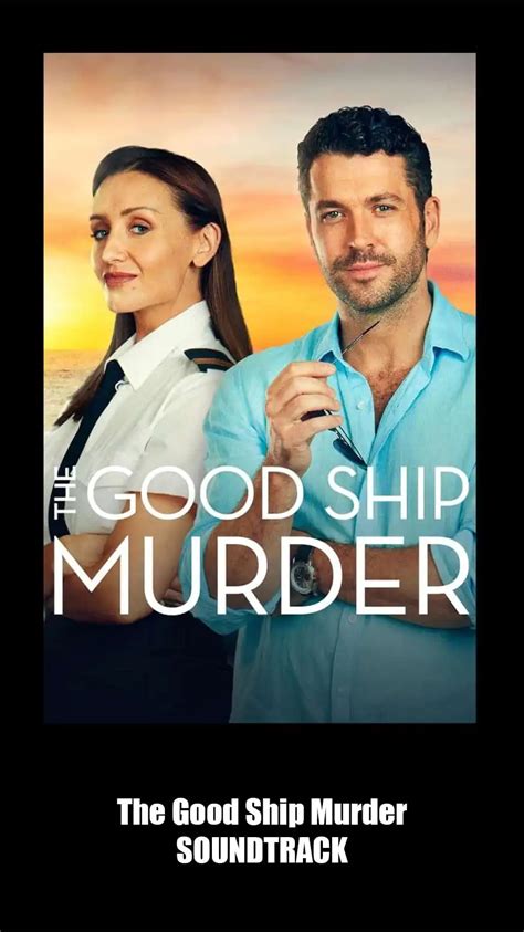 The Good Ship Murder Soundtrack. Music List From the Serie