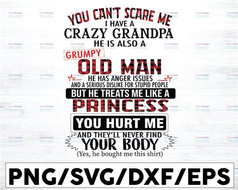 You Cant Scare Me I Have A Crazy Grandpa Svg Png Dxf Pdf Etsy