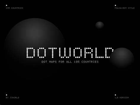 Dotworld Dot Maps For All 195 Countries By Jabir J3 On Dribbble