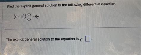 Solved Find The Explicit General Solution To The Following Chegg