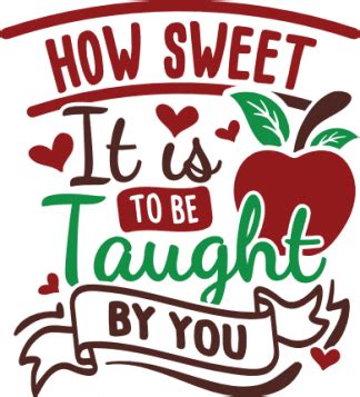 How Sweet It Is To Be Taught By You Teachers Free Svg File SVG Heart