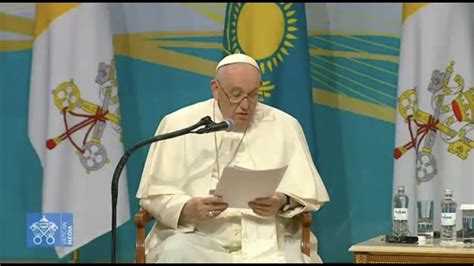 Pope Francis in Kazakhstan: Full Speech in meeting with authorities ...