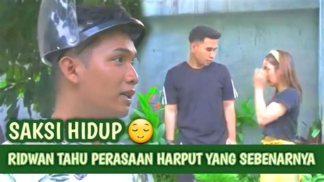 Ridwan Lida Mengetahui Perasaan Yang Sebenarnya Hari Lida Rasakan Pada