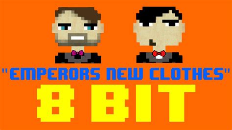 Emperors New Clothes 8 Bit Remix Cover Version [tribute To Panic At