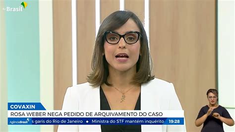 Ministra Rosa Weber Nega Pedido De Arquivamento Do Caso Covaxin YouTube