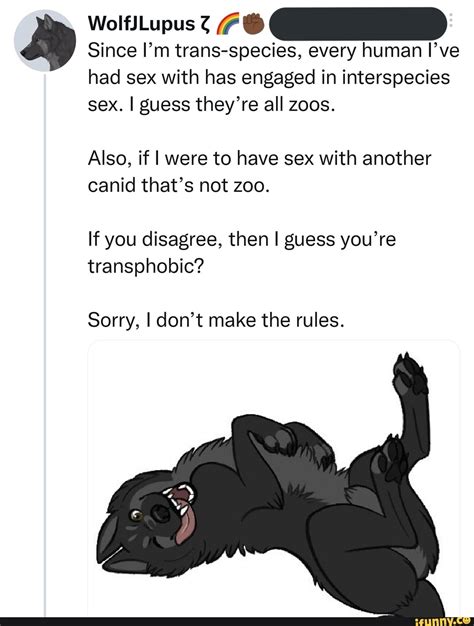 WolfJLupus 7 Since I M Trans Species Every Human I Ve Had Sex With Has Engaged In