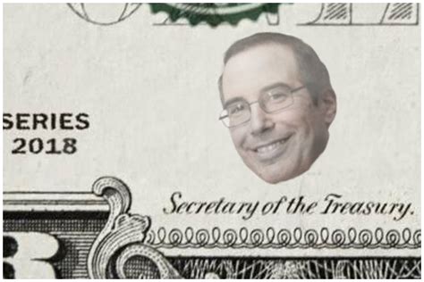 The Greatest Trick Steven Mnuchin Ever Pulled Was Making The World