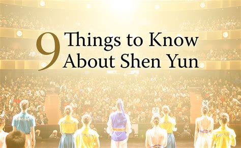 Shen Yun Performing Arts What Do You Need To Know About Shen Yun