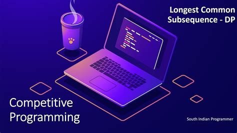 Competitive Programming Longest Common Subsequence Dynamic