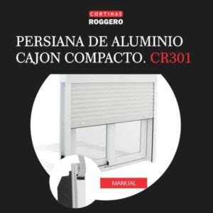 Persiana Caj N Compacto Roggero Fabrica De Aberturas Y Cortinas De