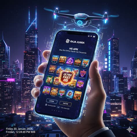 raja juara  apk situs slot  populer  terpercaya