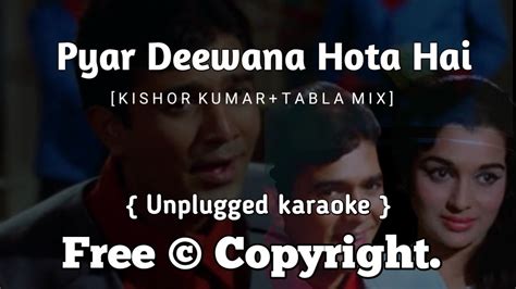 Pyar Deewana Hota Hai Unplugged Karaoke Kishor Kumar Piano