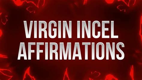 Virgin Incel Affirmations For Unfuckable Losers Teen Porn Feat FemdomAffirmations XHamster