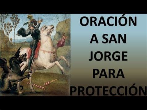 La poderosa oración a San Jorge para protegernos de todo mal