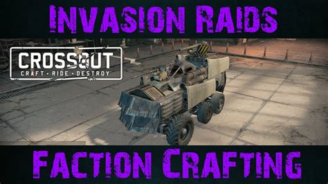 Crossout Part 7: Defense Raids | Invasion Missions | Factions ...