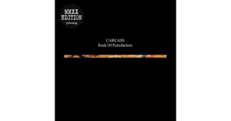 Reek Of Putrefaction Carcass Lp Music Mania Records Ghent