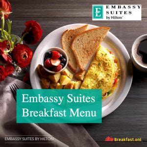 Embassy Suites Breakfast Menu 2025 - Hours, Prices, Buffet Items ...