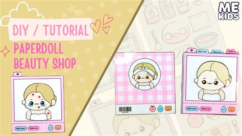 Diy Paper Doll Paper Craft Beauty Shop Siapa Yang Mau Cantik