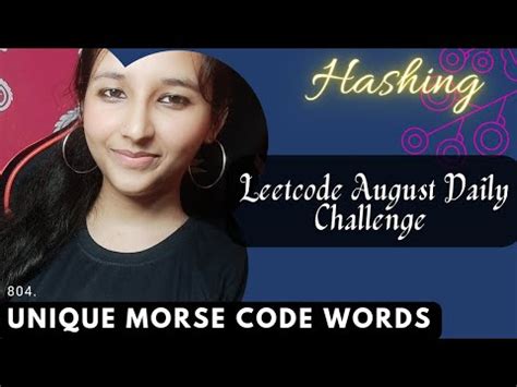 804 Unique Morse Code Words Easy Cpp Hashing Most